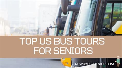 best coach tours for seniors.